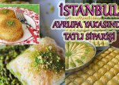 İstanbul Avrupa Yakasında Tatlı Siparişi