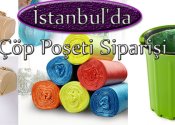 İstanbul’da Çöp Poşeti Siparişi