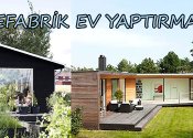 İstanbul Anadolu Yakasında Prefabrik Ev Yaptırma