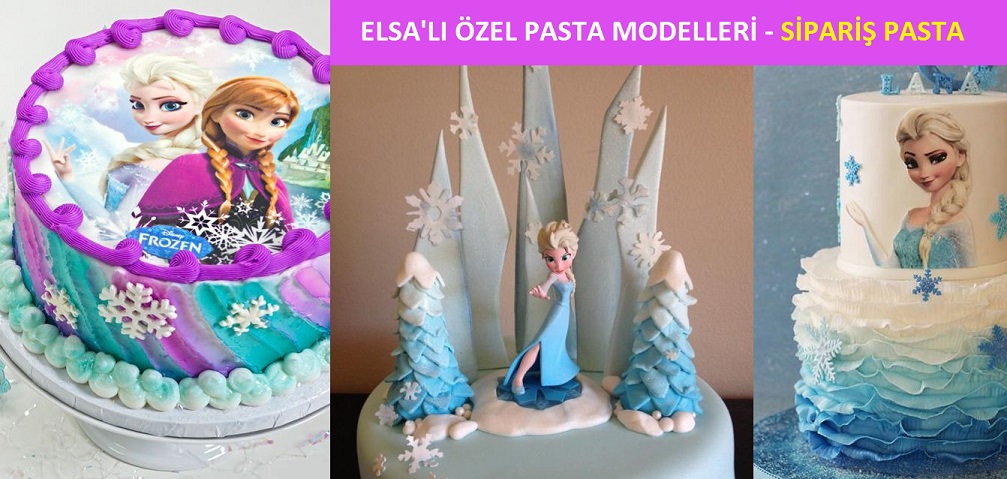 Elsa'lı Özel Pasta Siparişi
